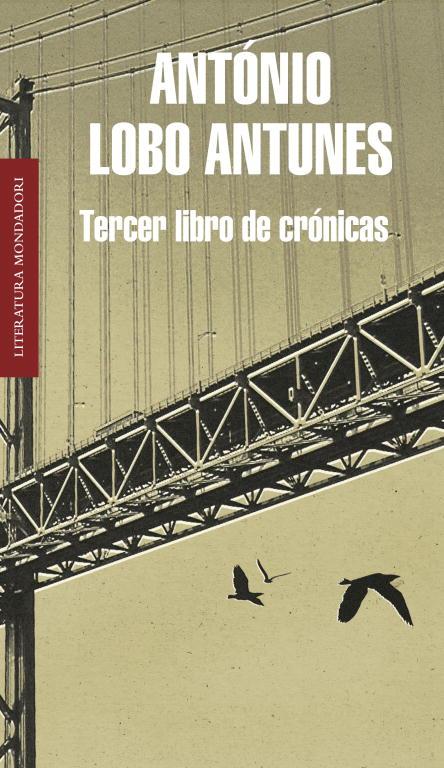 TERCER LIBRO DE CRÓNICAS | 9788439724780 | LOBO ANTUNES, ANTONIO