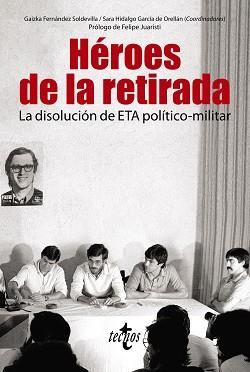 HÉROES DE LA RETIRADA | 9788430986354 | FERNÁNDEZ SOLDEVILLA, GAIZKA/HIDALGO GARCÍA DE ORELLÁN, SARA/PABLO CONTRERAS, SANTIAGO DE/CASALS, XA