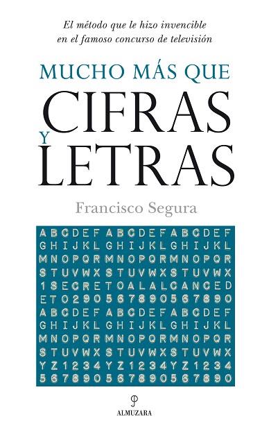 MUCHO MAS QUE CIFRAS Y LETRAS | 9788492573455 | SEGURA, FRANCISCO