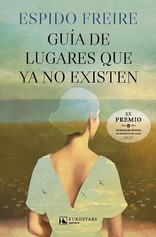 GUÍA DE LUGARES QUE YA NO EXISTEN | 9788410981225 | FREIRE, ESPIDO | Llibreria L'Illa - Llibreria Online de Mollet - Comprar llibres online