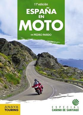 ESPAÑA EN MOTO | 9788491583752 | PARDO BLANCO, PEDRO | Llibreria L'Illa - Llibreria Online de Mollet - Comprar llibres online