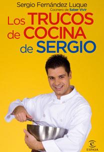 TRUCOS DE COCINA DE SERGIO | 9788467027570 | FERNANDEZ, SERGIO | Llibreria L'Illa - Llibreria Online de Mollet - Comprar llibres online