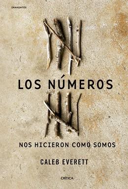 NÚMEROS NOS HICIERON COMO SOMOS, LOS | 9788491998112 | EVERETT, CALEB | Llibreria L'Illa - Llibreria Online de Mollet - Comprar llibres online