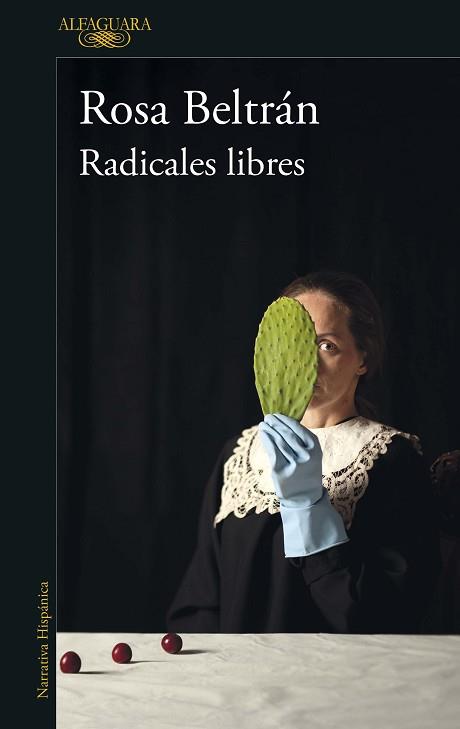 RADICALES LIBRES | 9788420461076 | BELTRÁN, ROSA | Llibreria L'Illa - Llibreria Online de Mollet - Comprar llibres online