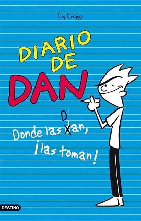 DIARIO DE DAN, EL | 9788408103073 | KIRCHNER GIMENEZ, DAN | Llibreria L'Illa - Llibreria Online de Mollet - Comprar llibres online