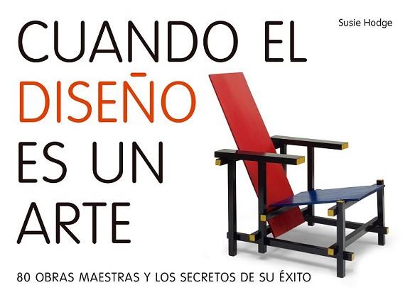 CUANDO EL DISEÑO ES UN ARTE | 9788416177783 | HODGE, SUSIE | Llibreria L'Illa - Llibreria Online de Mollet - Comprar llibres online