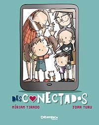 DESCONECTADOS | 9788417766290 | TIRADO TORRAS, MÍRIAM/TURU SÁNCHEZ, JOAN | Llibreria L'Illa - Llibreria Online de Mollet - Comprar llibres online
