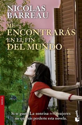 ME ENCONTRARÁS EN EL FIN DEL MUNDO | 9788467040586 | BARREAU, NICOLAS | Llibreria L'Illa - Llibreria Online de Mollet - Comprar llibres online