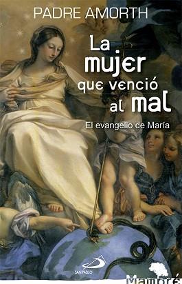 MUJER QUE VENCIÓ AL MAL, LA | 9788428541701 | AMORTH, GABRIELE
