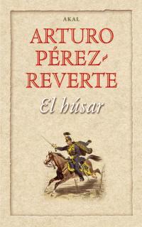 HUSAR, EL | 9788446018766 | PEREZ REVERTE, ARTURO