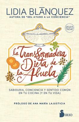 TRANSFORMADORA DIETA DE LA ABUELA, LA | 9788417399733 | BLÁNQUEZ MARTÍNEZ, LIDIA | Llibreria L'Illa - Llibreria Online de Mollet - Comprar llibres online