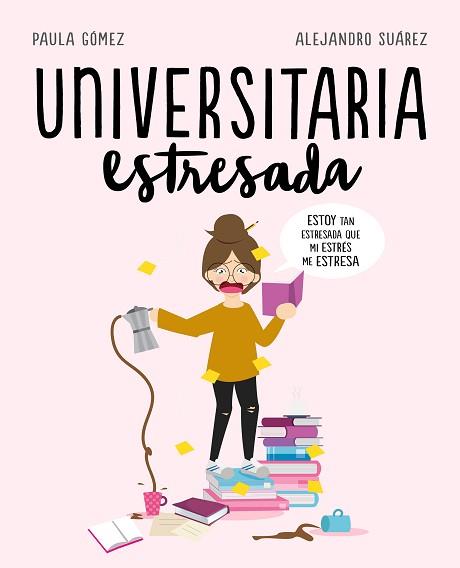 UNIVERSITARIA ESTRESADA | 9788417247126 | , UNIVERSITARIA ESTRESADA | Llibreria L'Illa - Llibreria Online de Mollet - Comprar llibres online