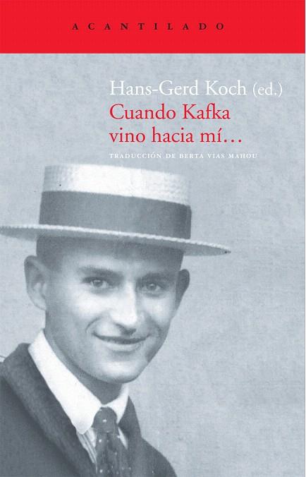 CUANDO KAFKA VINO HACIA MI... | 9788496834941 | KOCH, HANS-GERD
