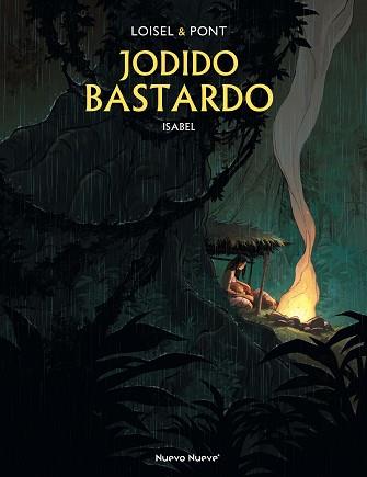 JODIDO BASTARDO | 9788417989804 | LOISEL, RÉGIS/PONT, OLIVIER | Llibreria L'Illa - Llibreria Online de Mollet - Comprar llibres online