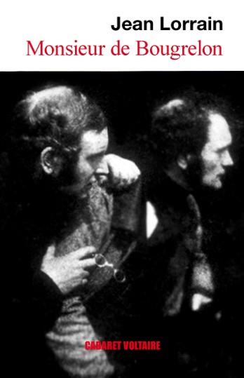 MONSIEUR DE BOUGRELON | 9788493518516 | LORRAIN, JEAN | Llibreria L'Illa - Llibreria Online de Mollet - Comprar llibres online