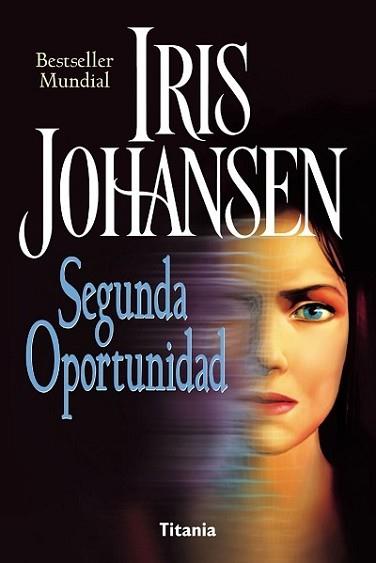 SEGUNDA OPORTUNIDAD | 9788479534332 | JOHANSEN IRIS | Llibreria L'Illa - Llibreria Online de Mollet - Comprar llibres online
