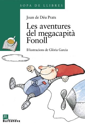 AVENTURES DEL MEGACAPITA FONOLL, LES | 9788448910129 | DEU PRATS, JOAN DE
