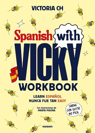 SPANISH WITH VICKY: WORKBOOK | 9788419441645 | CH, VICTORIA | Llibreria L'Illa - Llibreria Online de Mollet - Comprar llibres online