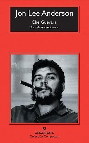 CHE GUEVARA (UNA VIDA REVOLUCIONARIA) | 9788433973870 | ANDERSON, JON LEE | Llibreria L'Illa - Llibreria Online de Mollet - Comprar llibres online