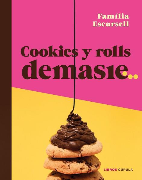 COOKIES Y ROLLS DEMASIE | 9788448045975 | ESCURSELL, MARC