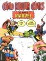 COMO DIBUJAR COMICS AL ESTILO MARVEL | 9788427024175 | LEE, STAN | Llibreria L'Illa - Llibreria Online de Mollet - Comprar llibres online