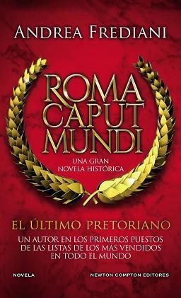 ROMA CAPUT MUNDI. EL ÚLTIMO PRETORIANO | 9788412614534 | FREDIANI, ANDREA | Llibreria L'Illa - Llibreria Online de Mollet - Comprar llibres online