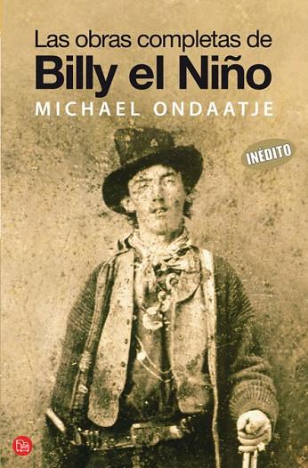 OBRAS COMPLETAS DE BILLY EL NIÑO, LAS | 9788466320733 | ONDAATJE, MICHAEL | Llibreria L'Illa - Llibreria Online de Mollet - Comprar llibres online