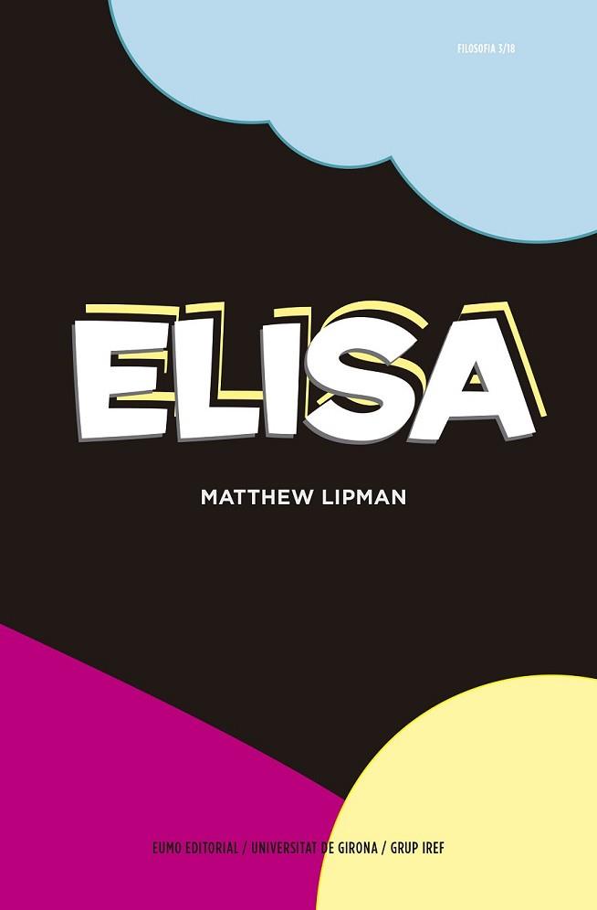 ELISA | 9788497665445 | LIPMAN, MATTHEW | Llibreria L'Illa - Llibreria Online de Mollet - Comprar llibres online