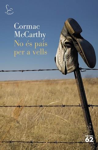 NO ES PAIS PER A VELLS | 9788429760873 | MCCARTHY, CORMAC | Llibreria L'Illa - Llibreria Online de Mollet - Comprar llibres online