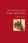 VIATGES AMB HERODOT | 9788497871686 | KAPUSCINSKY, RYSZARD | Llibreria L'Illa - Llibreria Online de Mollet - Comprar llibres online