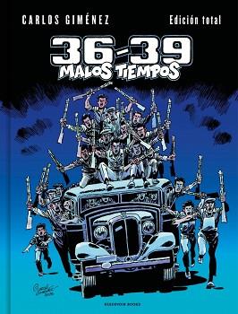 36-39: MALOS TIEMPOS | 9791387740245 | GIMÉNEZ, CARLOS | Llibreria L'Illa - Llibreria Online de Mollet - Comprar llibres online