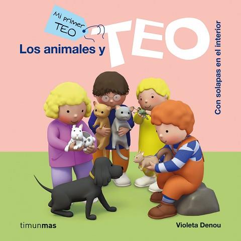 ANIMALES Y TEO, LOS | 9788408112013 | VIOLETA DENOU | Llibreria L'Illa - Llibreria Online de Mollet - Comprar llibres online