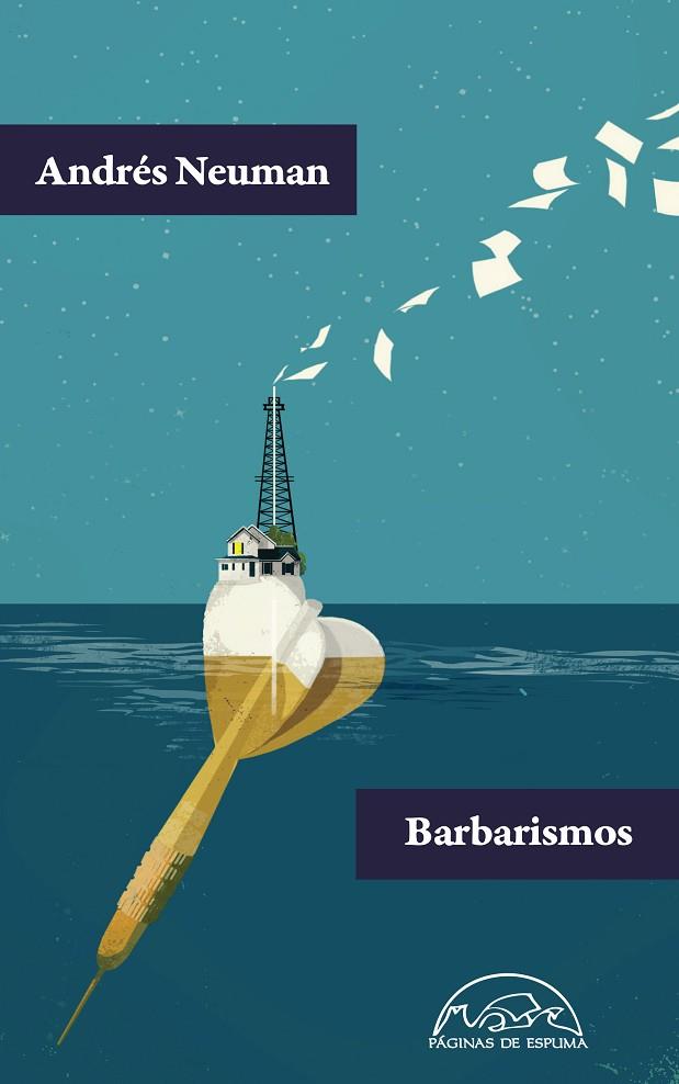 BARBARISMOS | 9788483932001 | NEUMAN, ANDRÉS | Llibreria L'Illa - Llibreria Online de Mollet - Comprar llibres online