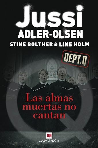 ALMAS MUERTAS NO CANTAN, LAS | 9791388136351 | ADLER-OLSEN, JUSSI/BOLTHER, STINE/HOLM, LINE