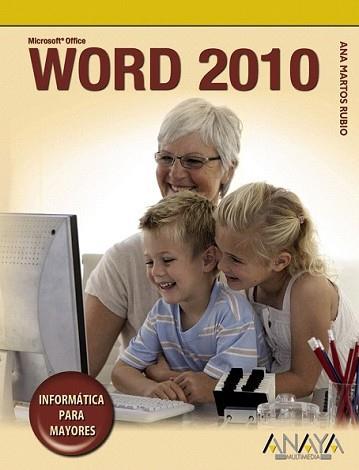 WORD 2010 | 9788441527867 | MARTOS RUBIO, ANA | Llibreria L'Illa - Llibreria Online de Mollet - Comprar llibres online