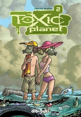 TOXIC PLANET 2 | 9788493688028 | RATTE, DAVID