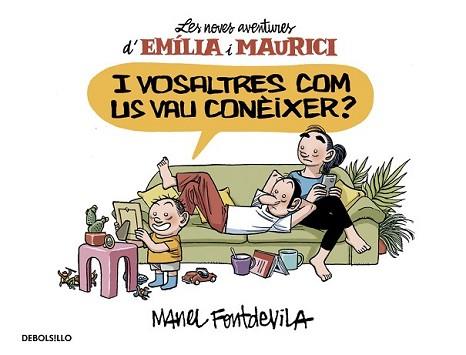 I VOSALTRES COM US VAU CONÈIXER? (EMÍLIA I MAURICI 1) | 9788466329934 | FONTDEVILA, MANEL | Llibreria L'Illa - Llibreria Online de Mollet - Comprar llibres online
