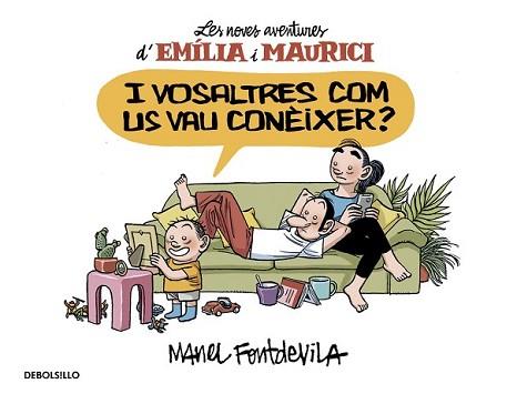 I VOSALTRES COM US VAU CONÈIXER? (EMÍLIA I MAURICI 1) | 9788466329934 | FONTDEVILA, MANEL