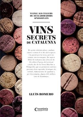 VINS SECRETS DE CATALUNYA, ELS | 9788490345412 | ROMERO GARRIDO, LLUÍS | Llibreria L'Illa - Llibreria Online de Mollet - Comprar llibres online