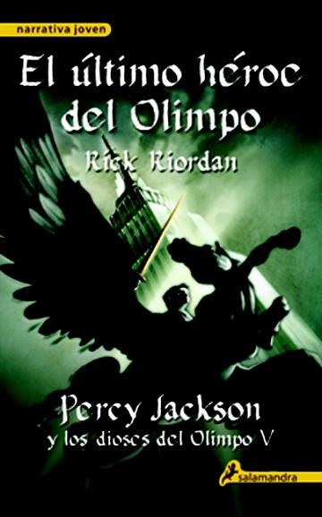 ULTIMO HEROE DEL OLIMPO, EL/5 PERCY JACKSON Y DIOSES OLIMPO | 9788498383133 | RIORDAN, RICK