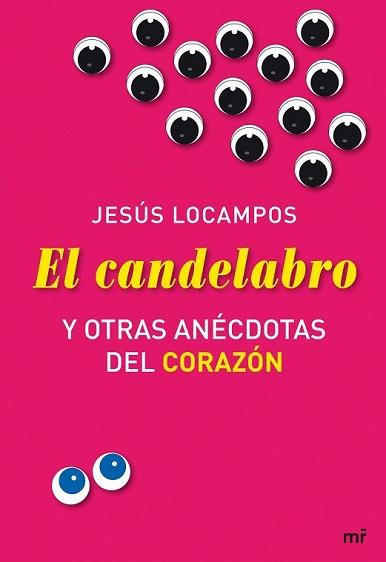 CANDELABRO OTRAS ANECDOTAS, EL | 9788427035119 | LOCAMPOS, JESUS | Llibreria L'Illa - Llibreria Online de Mollet - Comprar llibres online