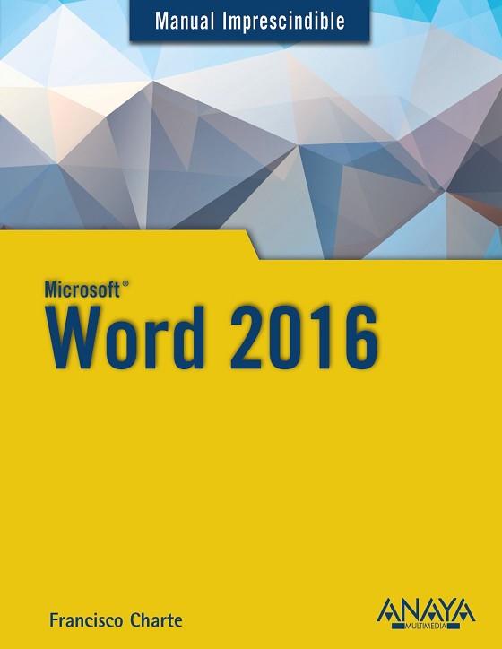 WORD 2016 | 9788441538160 | CHARTE, FRANCISCO