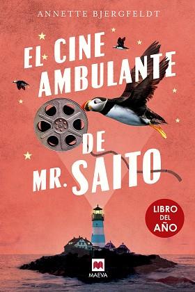 CINE AMBULANTE DE MR. SAITO, EL | 9791387664374 | BJERGFELDT, ANNETTE | Llibreria L'Illa - Llibreria Online de Mollet - Comprar llibres online