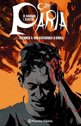 PARIA (OUTCAST) Nº 01 | 9788416090693 | PAUL AZACETA/ROBERT KIRKMAN