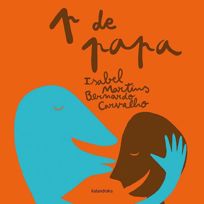 P DE PAPA | 9788416804696 | MINHÓS, ISABEL | Llibreria L'Illa - Llibreria Online de Mollet - Comprar llibres online