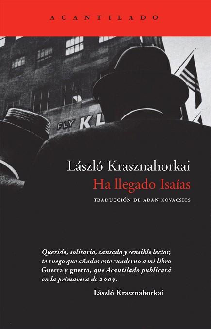 HA LLEGADO ISAIAS | 9788492649044 | KRASZNAHORKAI, LASZLO | Llibreria L'Illa - Llibreria Online de Mollet - Comprar llibres online