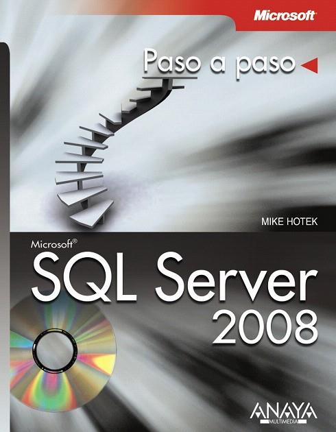 SQL SERVER 2008 | 9788441525665 | HOTEK, MIKE | Llibreria L'Illa - Llibreria Online de Mollet - Comprar llibres online