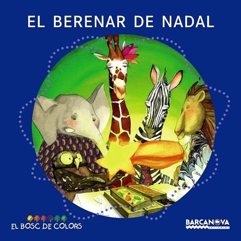 BERENAR DE NADAL, EL | 9788448928704 | BALDÓ, ESTEL/GIL, ROSA/SOLIVA, MARIA | Llibreria L'Illa - Llibreria Online de Mollet - Comprar llibres online