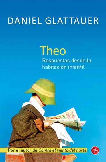 THEO | 9788466326629 | GLATTAUER, DANIEL | Llibreria L'Illa - Llibreria Online de Mollet - Comprar llibres online