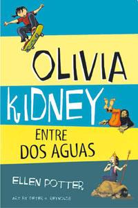 OLIVIA KIDNEY ENTRE DOS AGUAS | 9788478719334 | POTTER, ELLEN